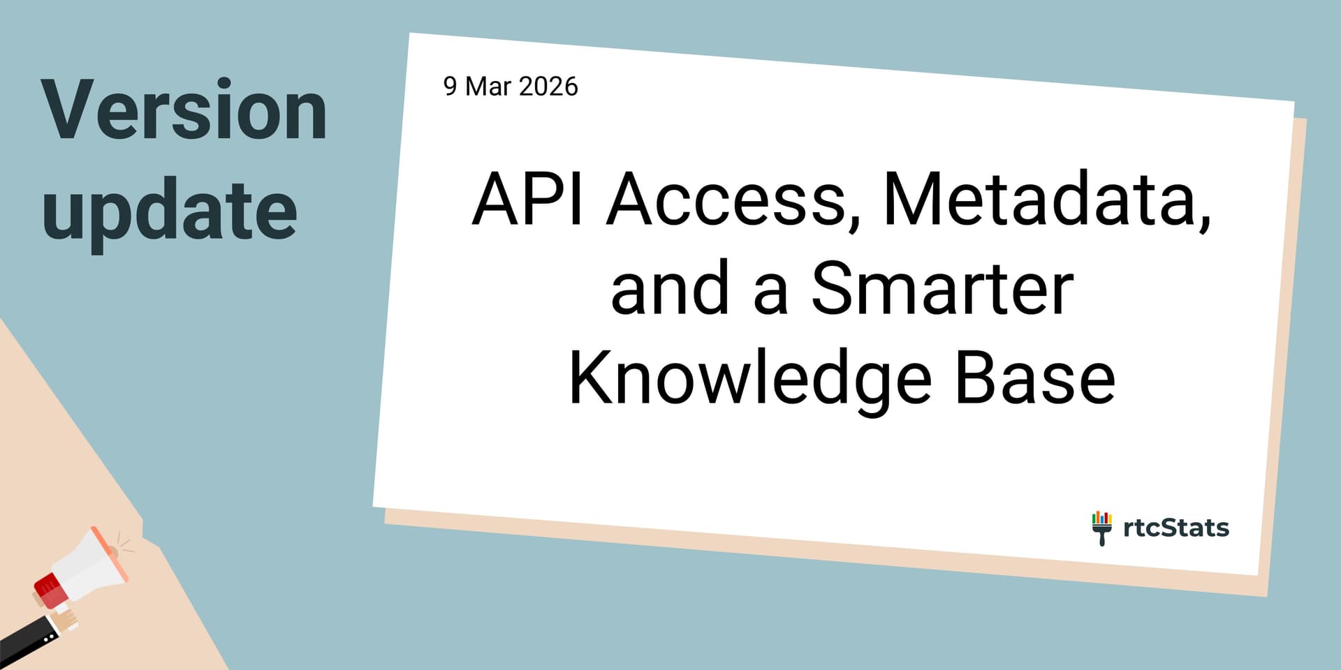 March Updates: API Access, Metadata, and a Smarter Knowledge Base